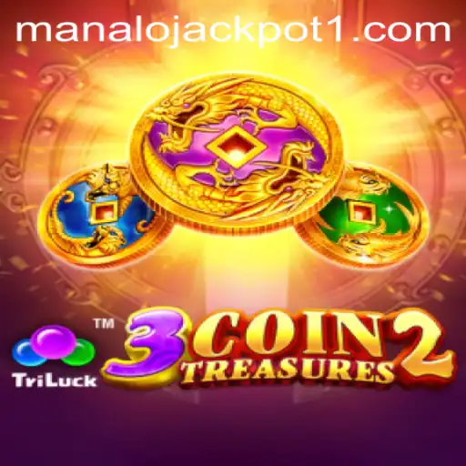 Unlocking Excitement: Explore 3CoinTreasures2 and Strike It Rich with Manalo Jackpot