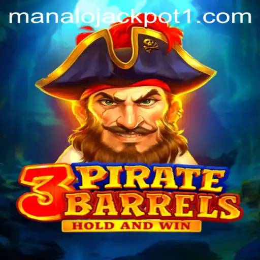 Dive Into the World of 3PirateBarrels and Discover the Manalo Jackpot