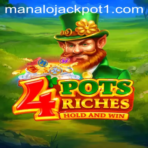 Discover the Excitement of 4potsriches: Your Guide to Winning the Manalo Jackpot