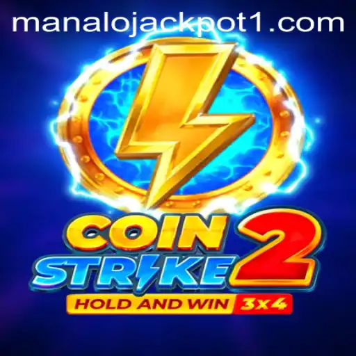 Exploring Coinstrike2: Unleash the Thrill of Manalo Jackpot