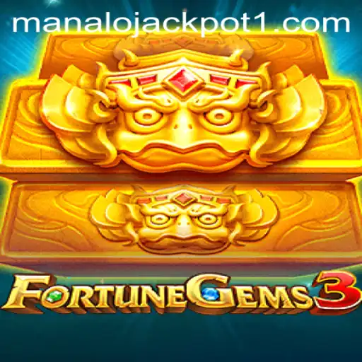 FortuneGems3: Unlock the Thrill with Manalo Jackpot