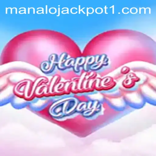 Discover the Enchanting World of HappyValentinesDay and the Thrill of Manalo Jackpot
