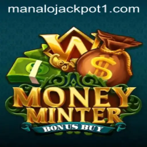 Exploring MoneyMinterBonusBuy and the Excitement of the Manalo Jackpot