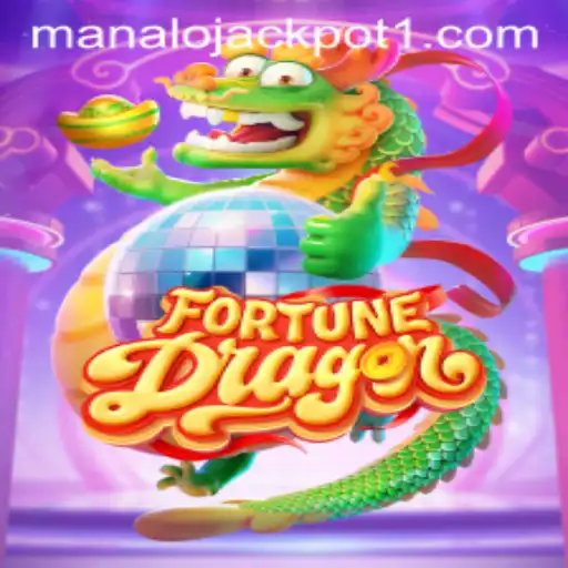 Unveiling FortuneDragon: Master the Thrill of Manalo Jackpot