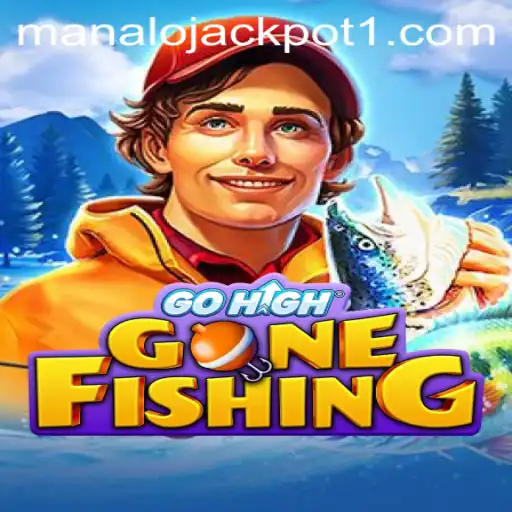 Exploring the Exciting World of GoHighGoneFishing: Casting for the Manalo Jackpot