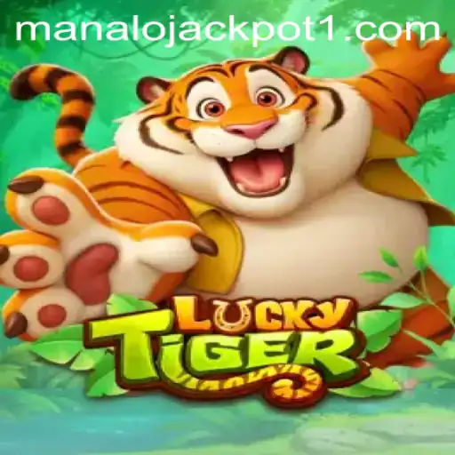 Exploring the Thrill of LuckyTiger and the Manalo Jackpot