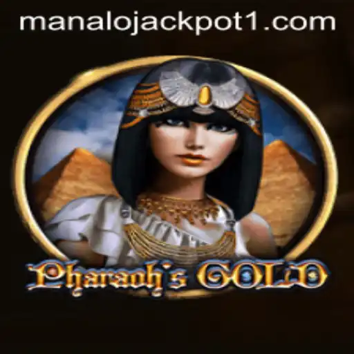 PharaohsGold: Unveiling the Mysteries of the Manalo Jackpot