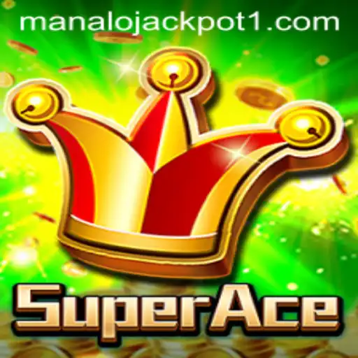 Unlocking the Excitement of SuperAce: Dive into the World of Manalo Jackpot