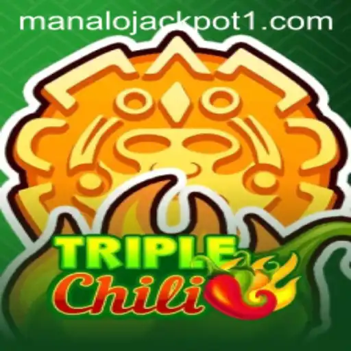 TripleChili: A Spicy Adventure to the Manalo Jackpot