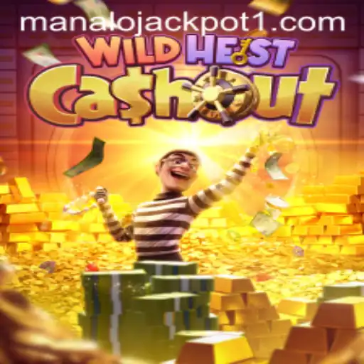 Unlocking the Secrets of WildHeistCashout: Pursue the Manalo Jackpot